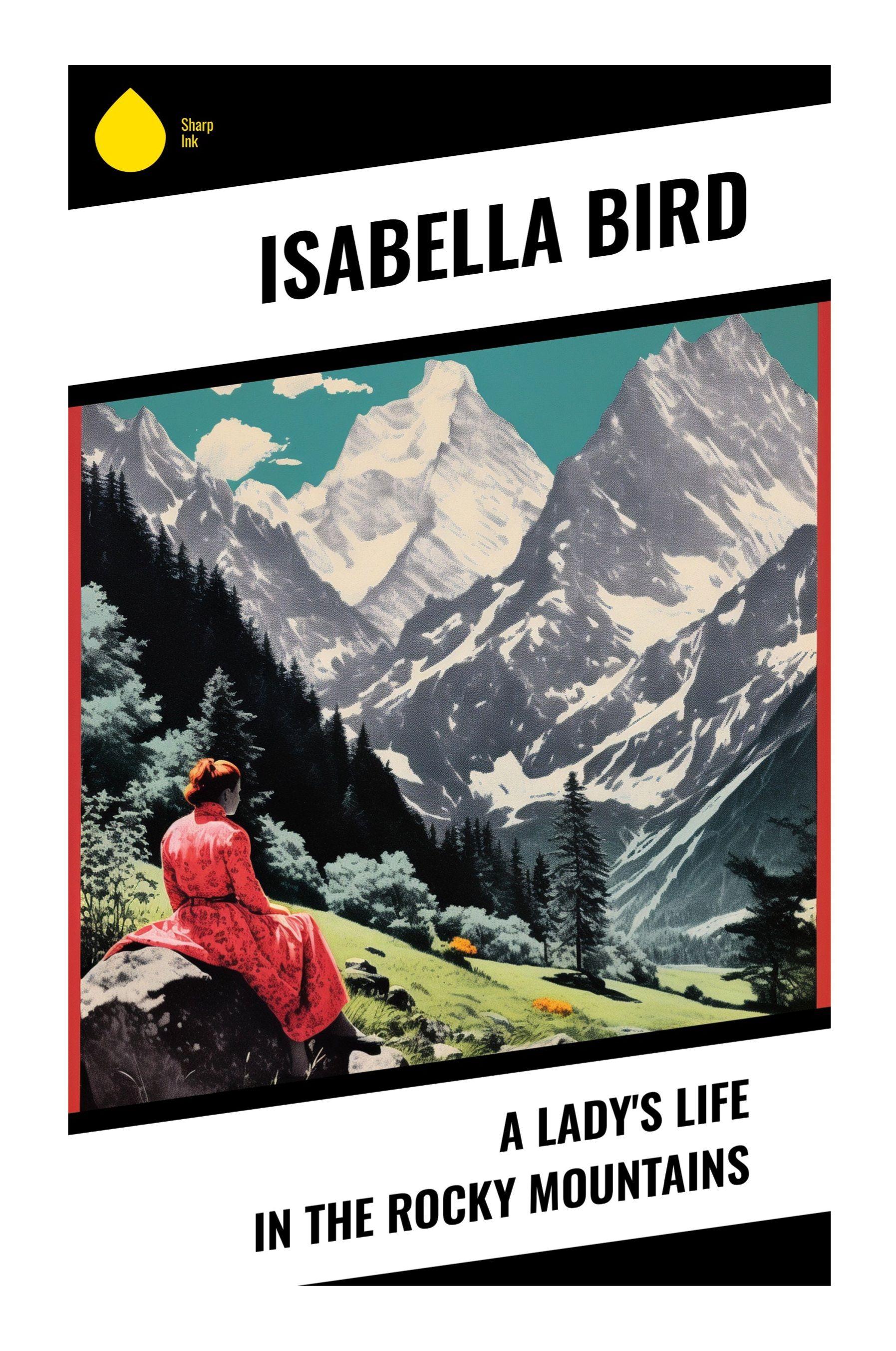Vorderes Coverbild A Lady's Life in the Rocky Mountains