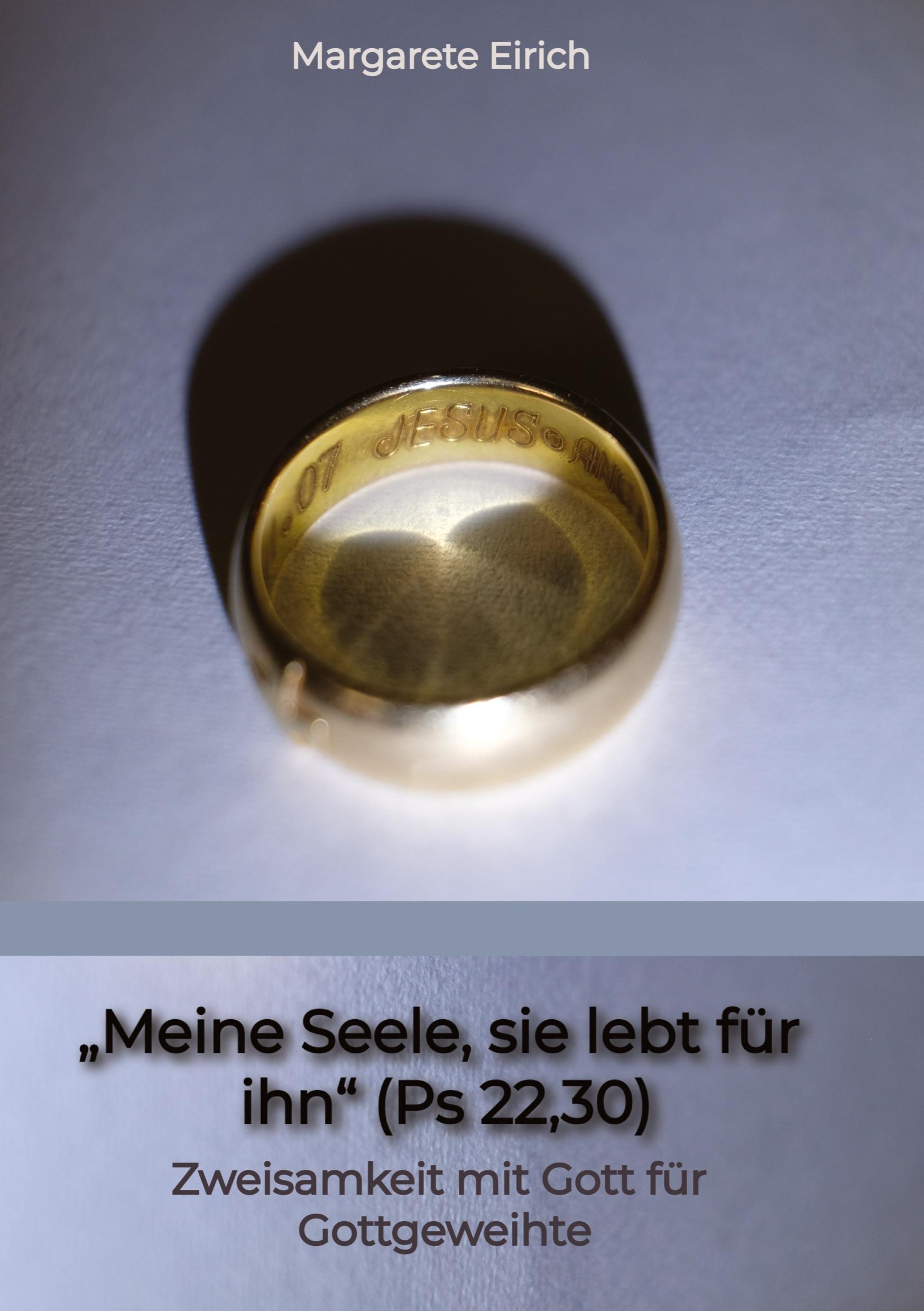 Vorderes Coverbild "Meine Seele, sie lebt für ihn" (Ps 22,30)