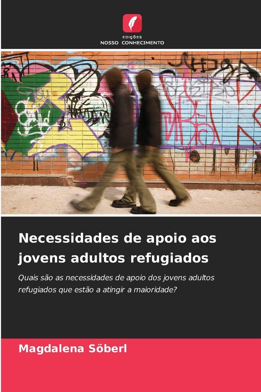 Vorderes Coverbild Necessidades de apoio aos jovens adultos refugiados