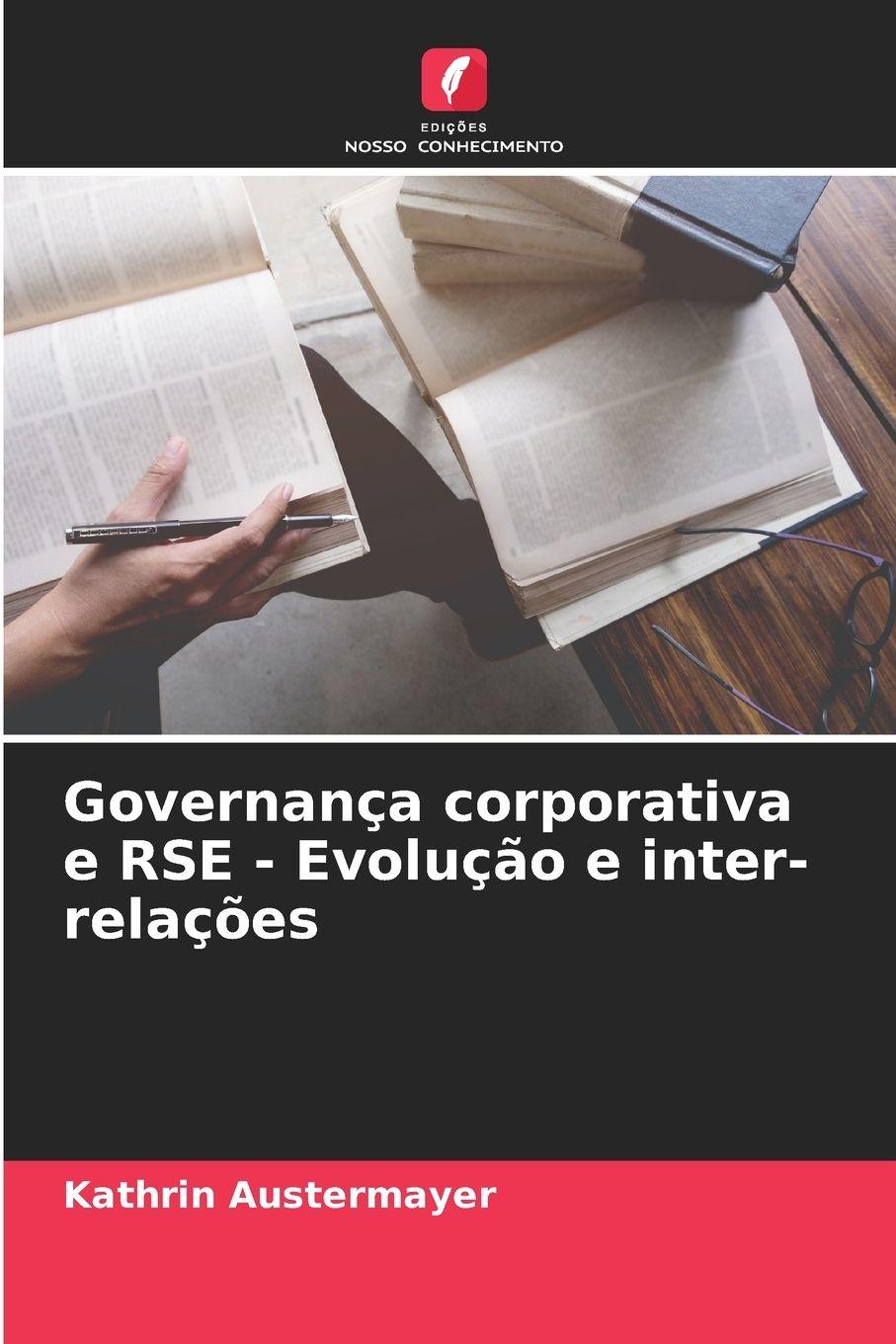 Vorderes Coverbild Governança corporativa e RSE - Evolução e inter-relações