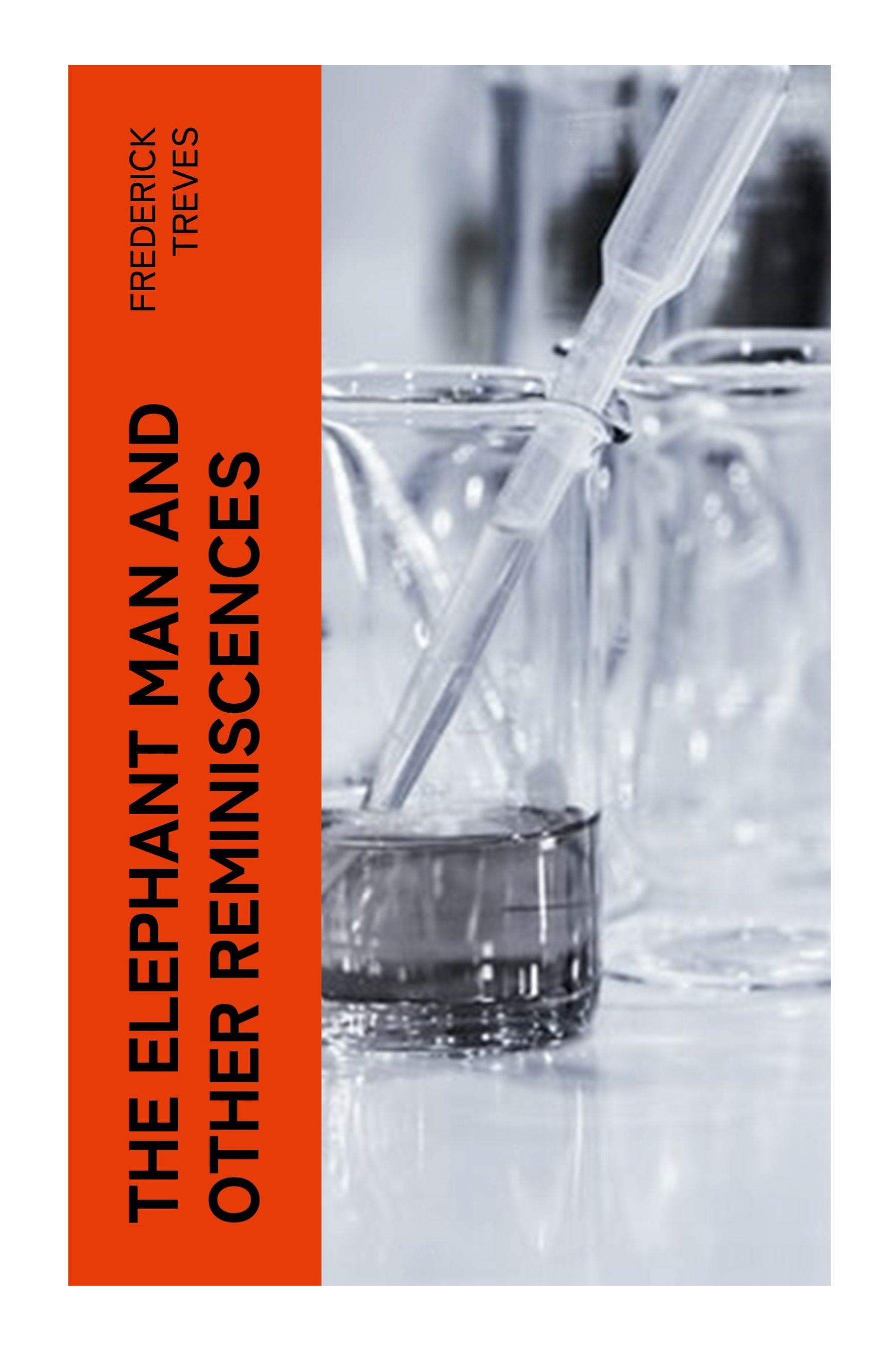 Vorderes Coverbild The Elephant Man and Other Reminiscences