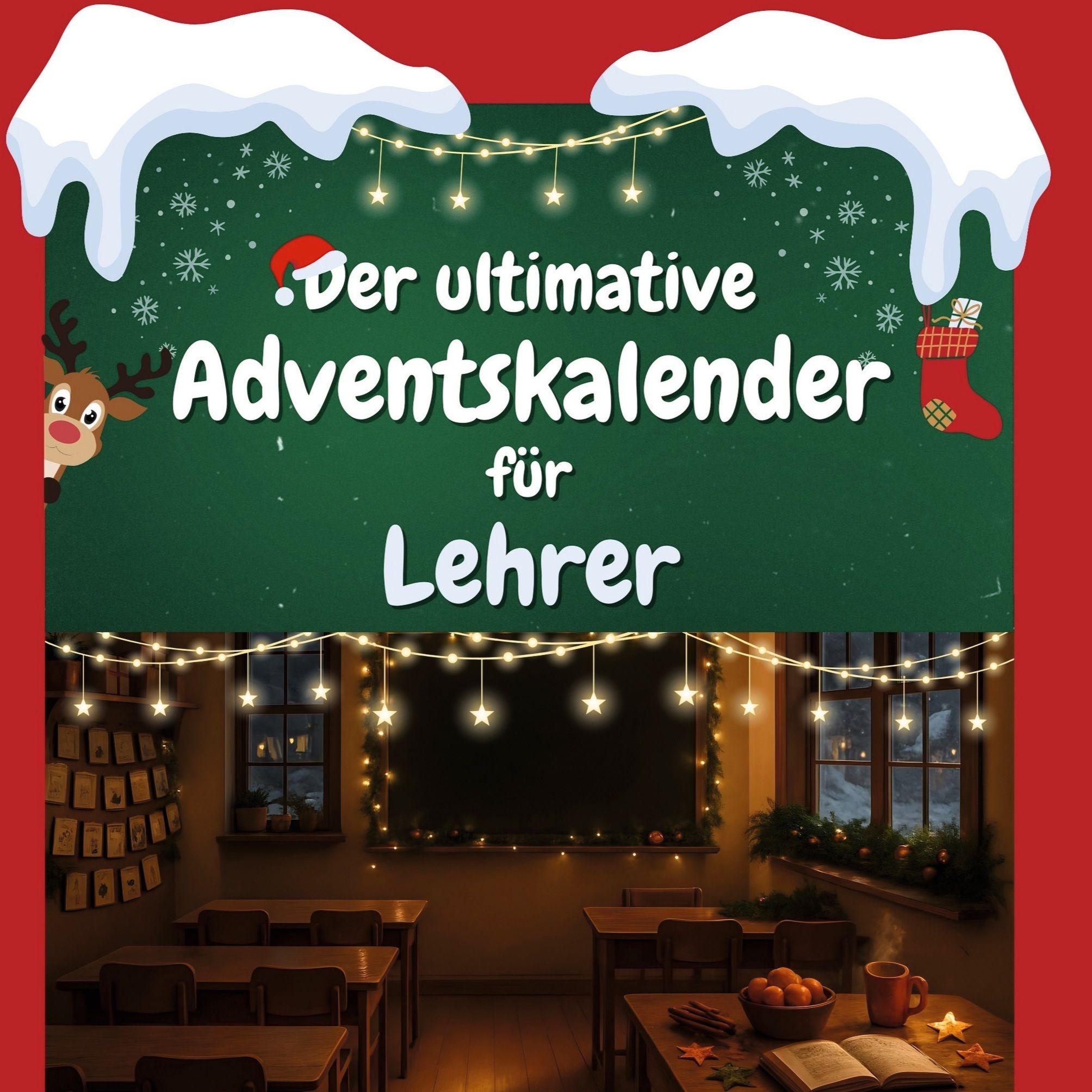 Vorderes Coverbild Der ultimative Adventskalender für Lehrer
