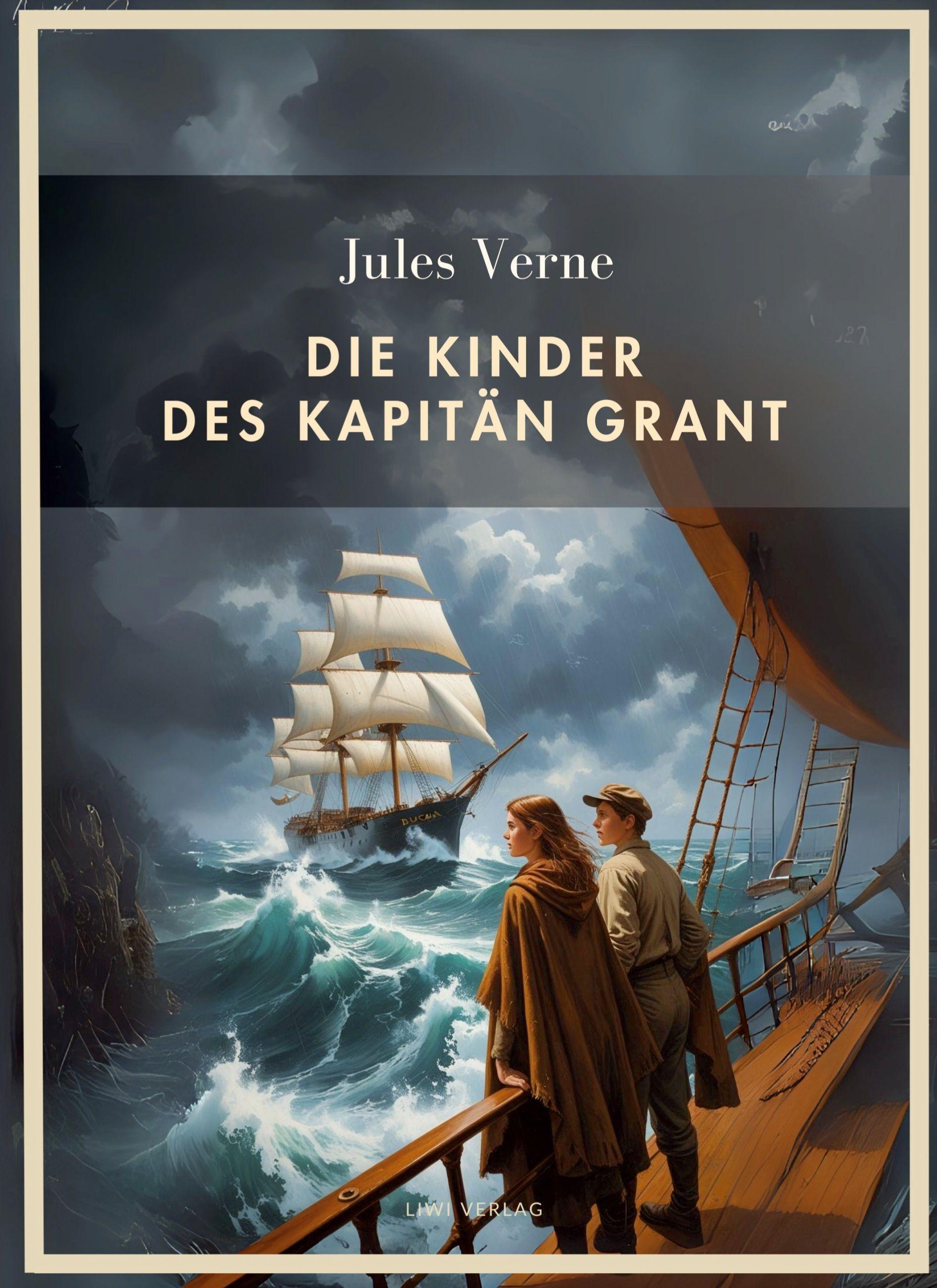 Vorderes Coverbild Jules Verne: Die Kinder des Kapitän Grant. Vollständige Neuausgabe