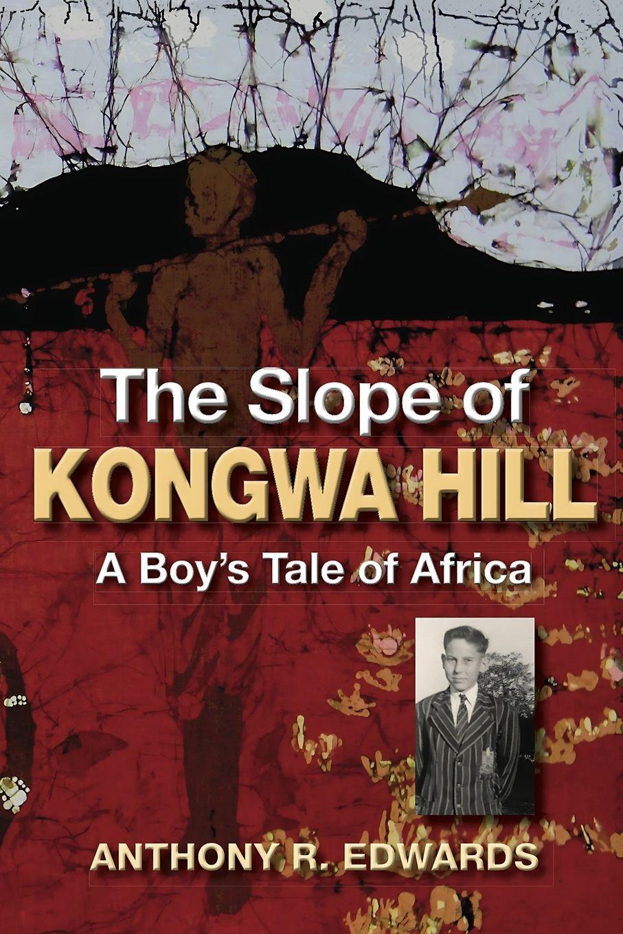 Vorderes Coverbild The Slope of Kongwa Hill