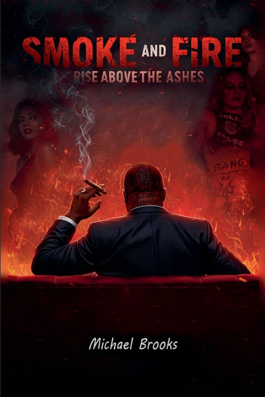 Vorderes Coverbild Smoke and Fire Raise Above the Ashes