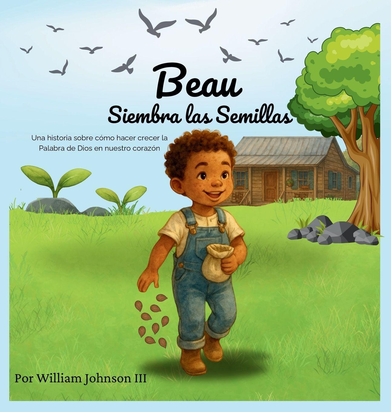 Vorderes Coverbild Beau Siembra las Semillas