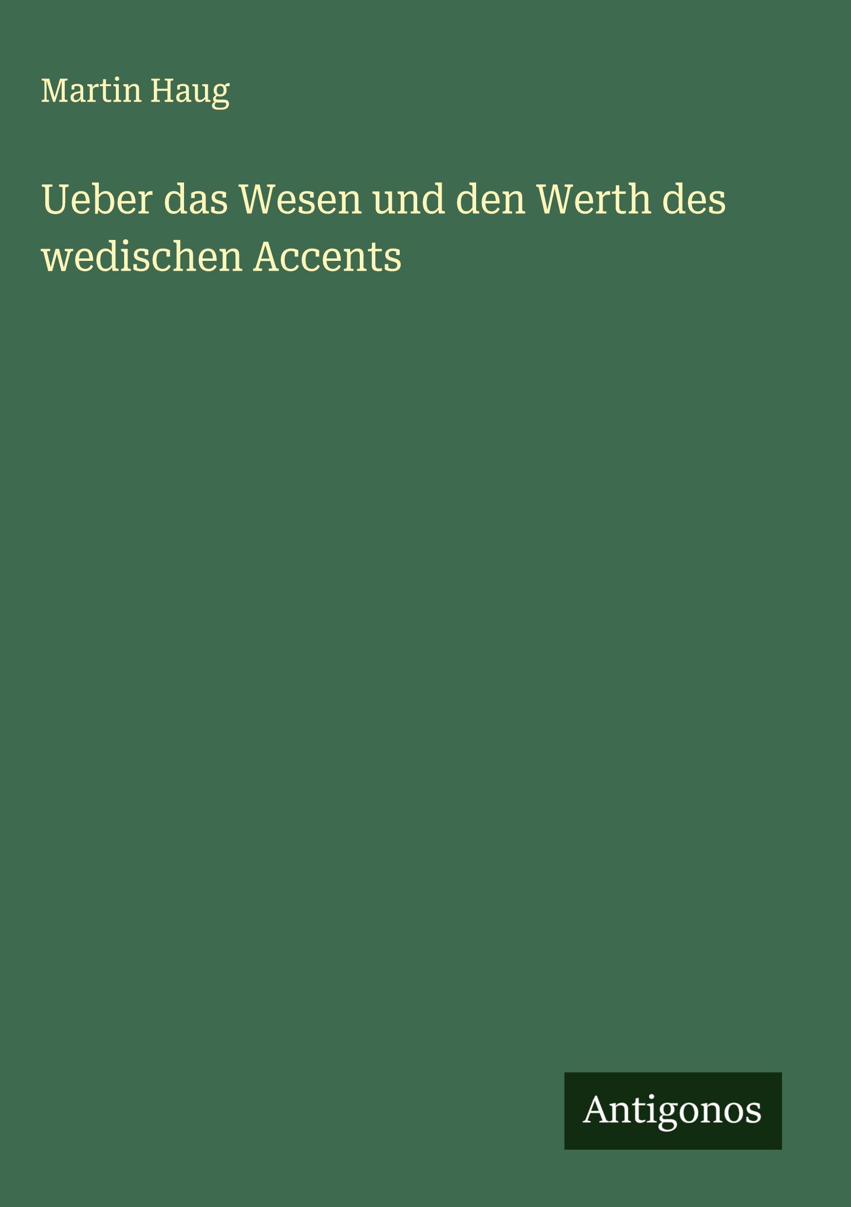 Vorderes Coverbild Ueber das Wesen und den Werth des wedischen Accents