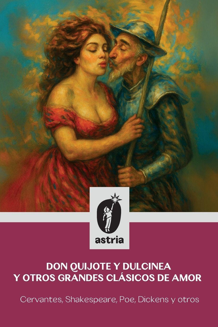 Vorderes Coverbild Don Quijote y Dulcinea y otros grandes clásicos de amor