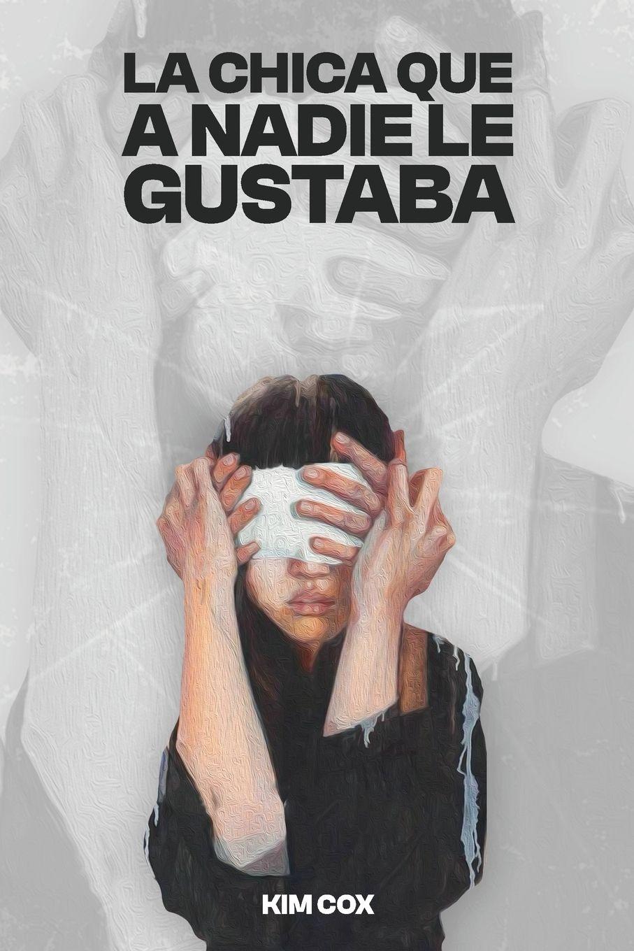 Vorderes Coverbild LA CHICA QUE NADIE QUERÍA