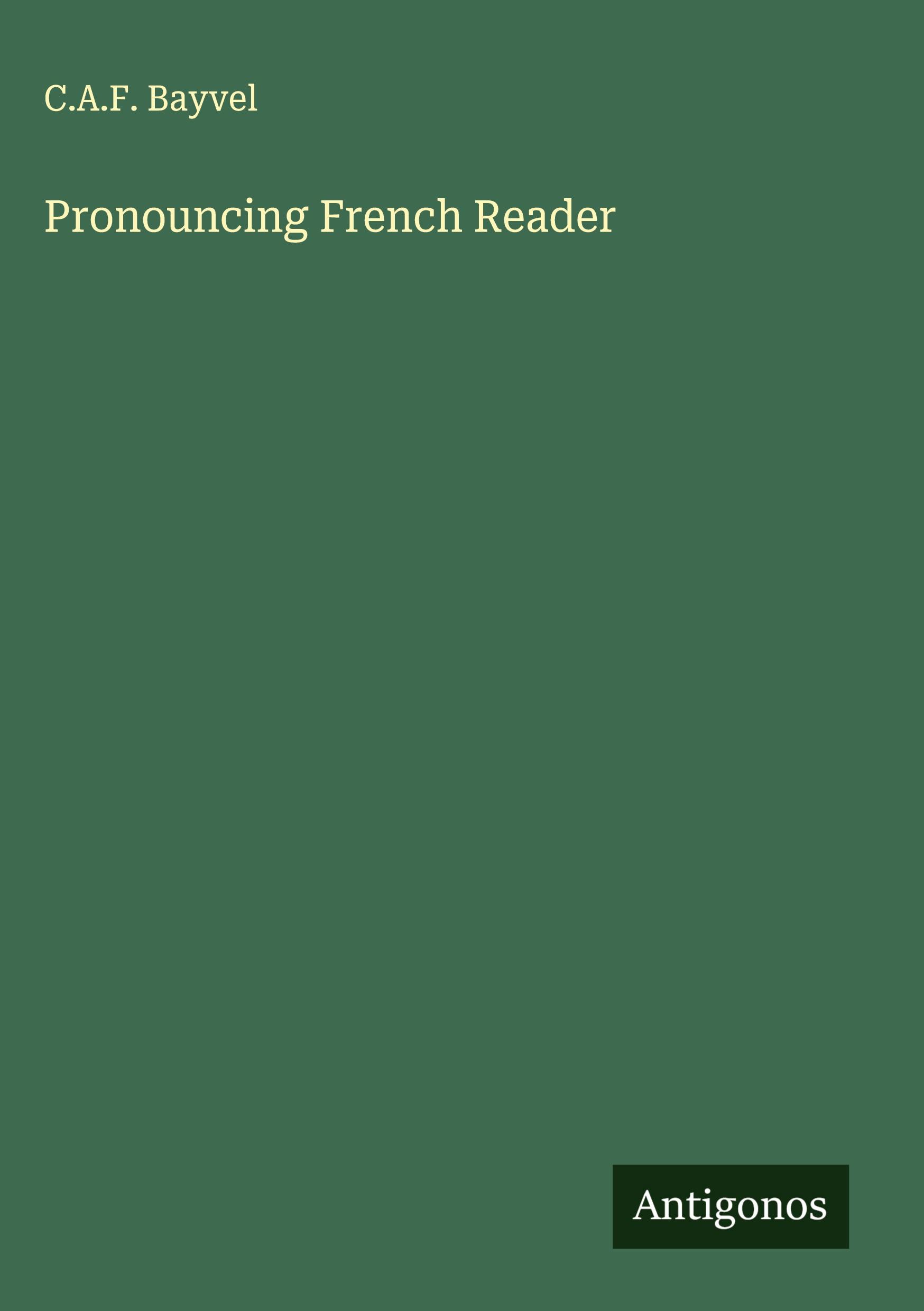 Vorderes Coverbild Pronouncing French Reader