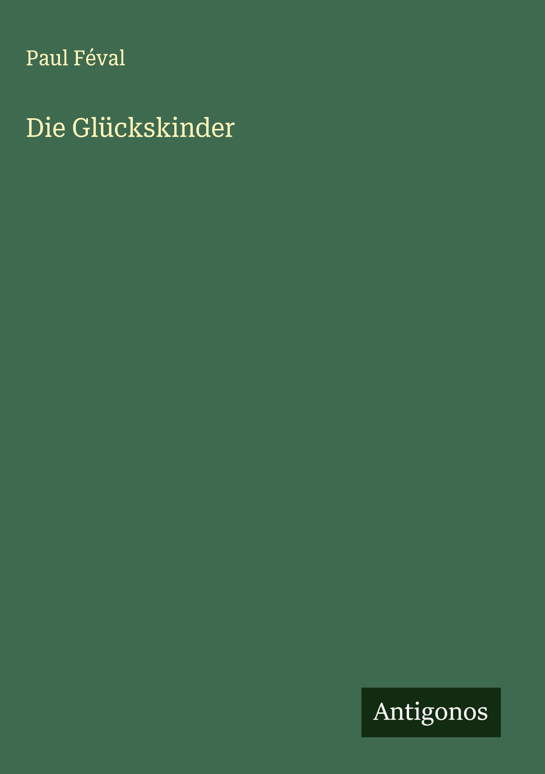Vorderes Coverbild Die Glückskinder