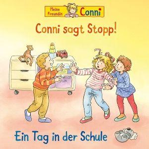 Vorderes Coverbild 82: Conni sagt Stopp/Ein Tag in der Schule