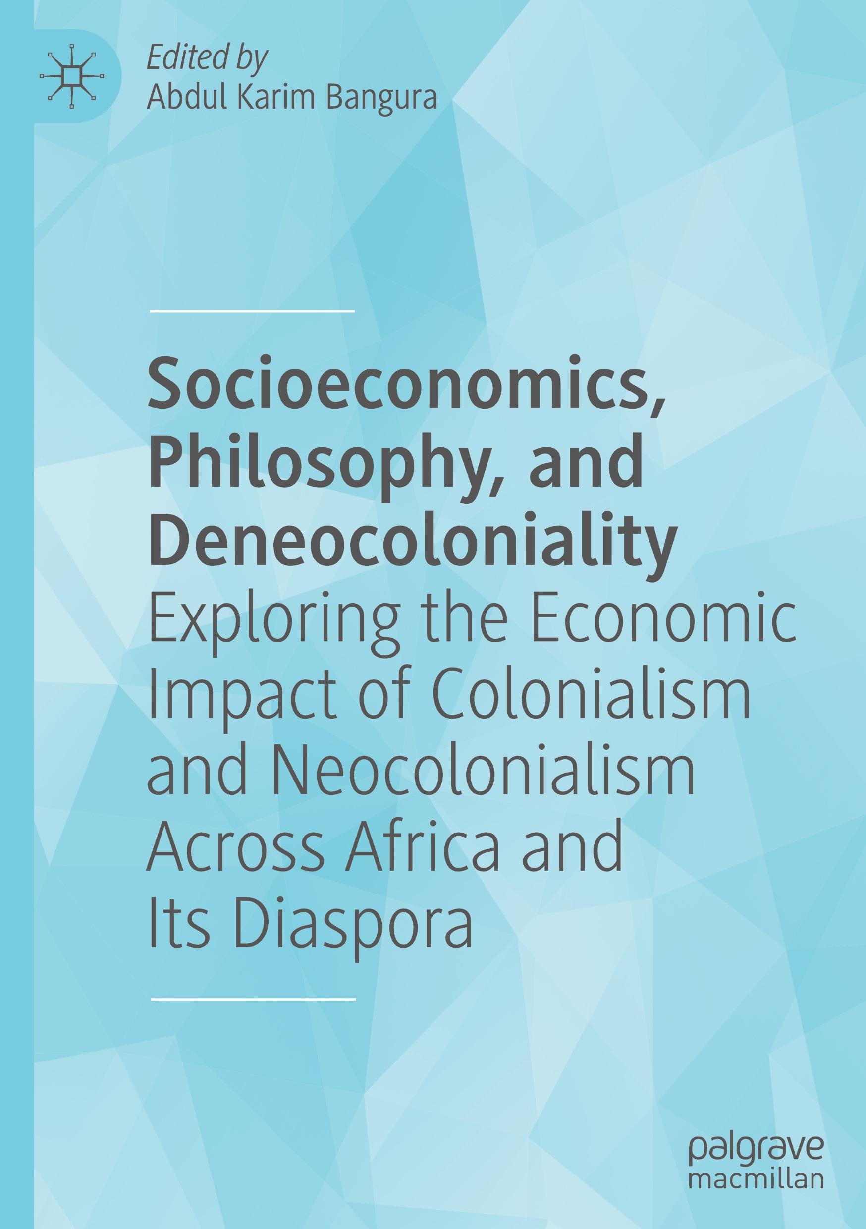 Vorderes Coverbild Socioeconomics, Philosophy, and Deneocoloniality