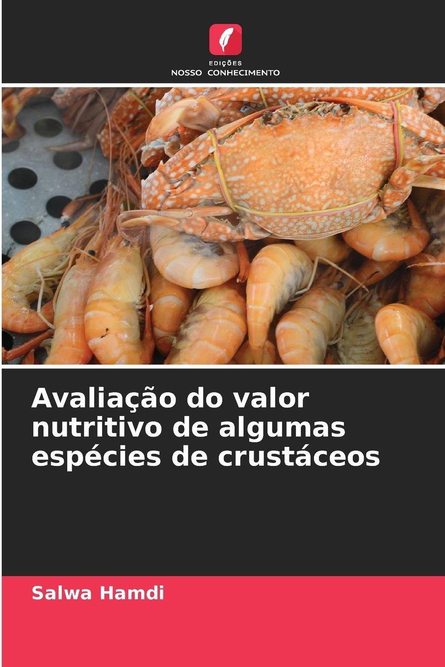 Vorderes Coverbild Avaliação do valor nutritivo de algumas espécies de crustáceos