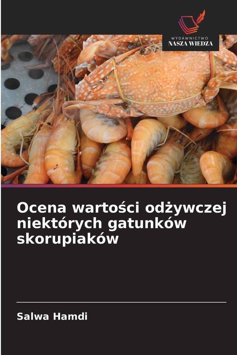 Vorderes Coverbild Ocena warto¿ci od¿ywczej niektórych gatunków skorupiaków