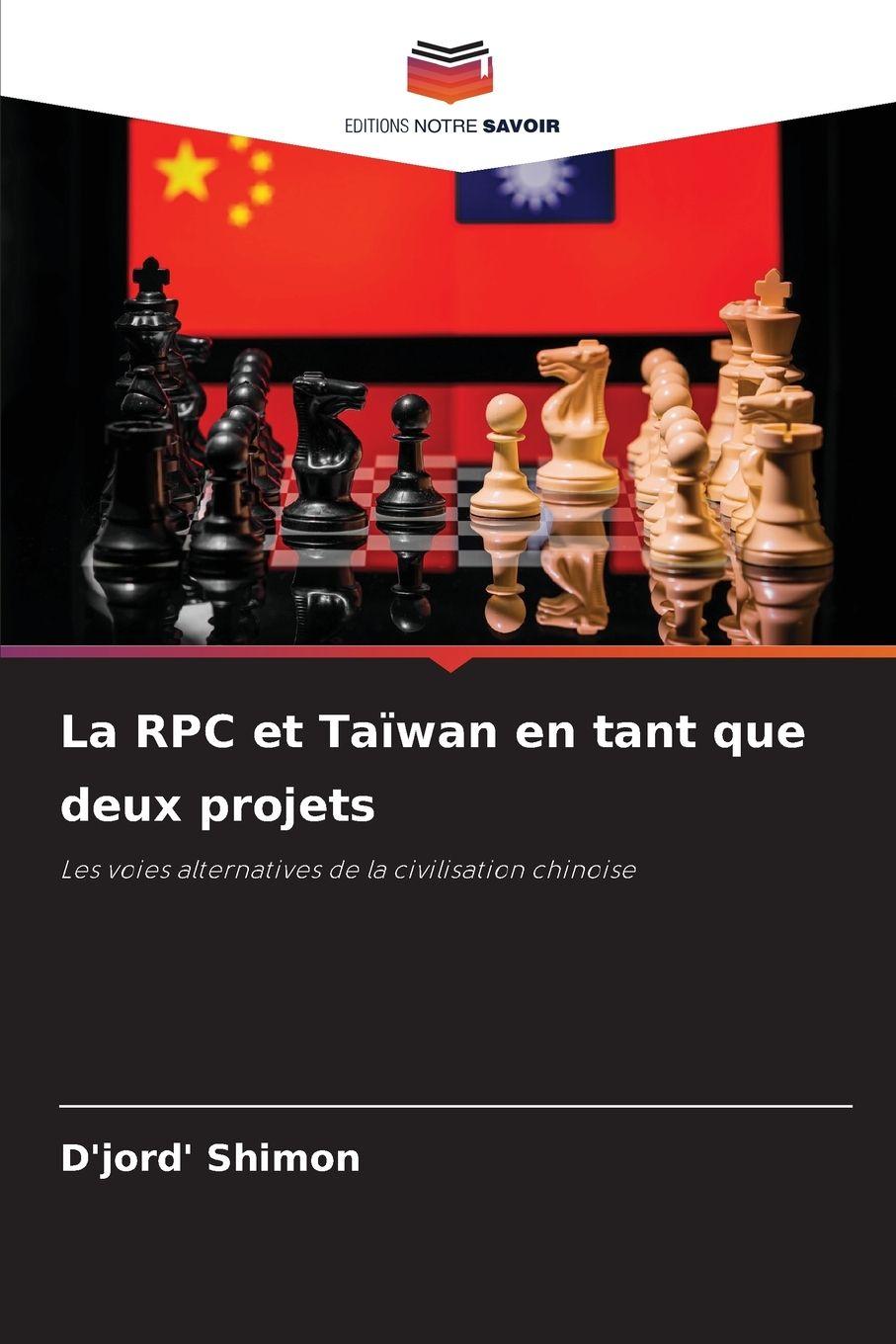 Vorderes Coverbild La RPC et Taïwan en tant que deux projets
