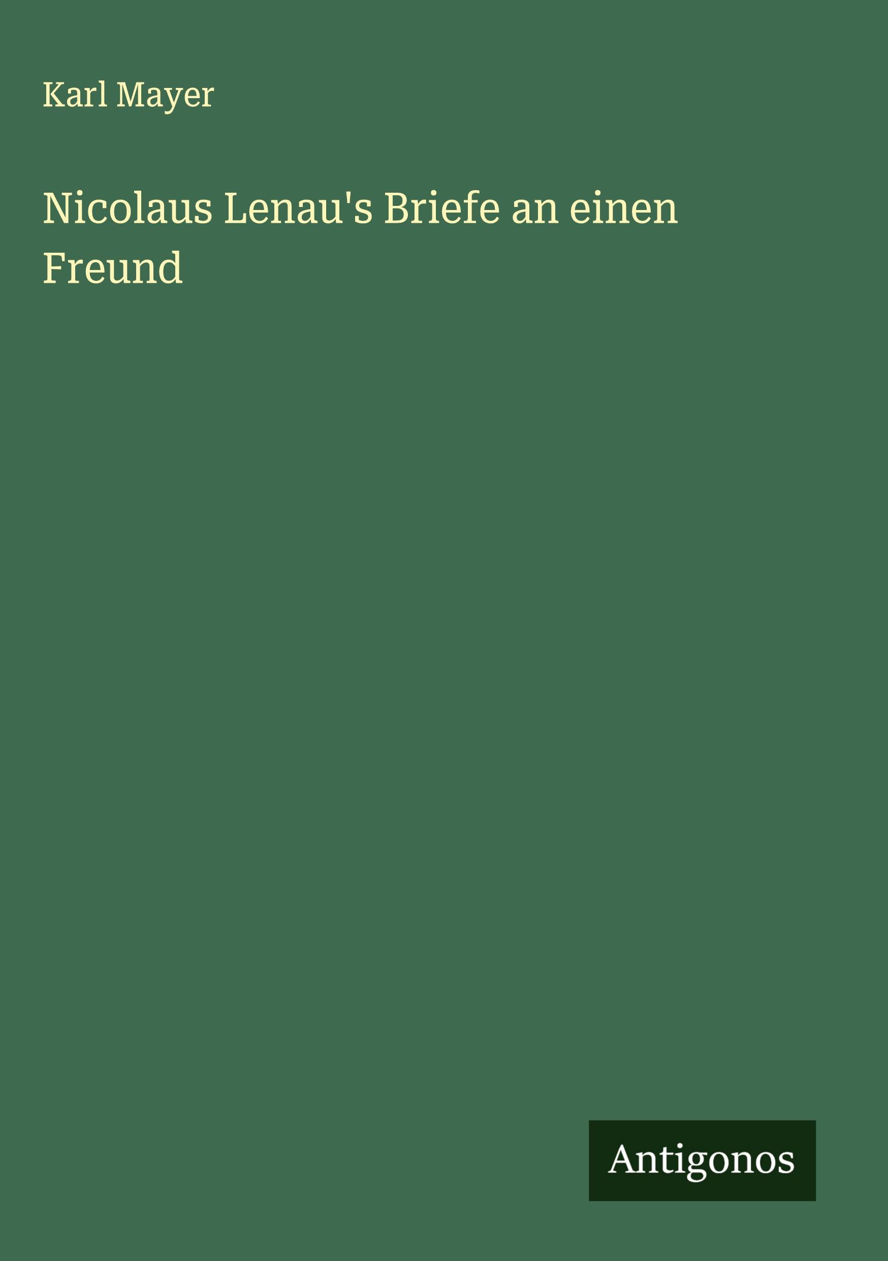 Vorderes Coverbild Nicolaus Lenau's Briefe an einen Freund