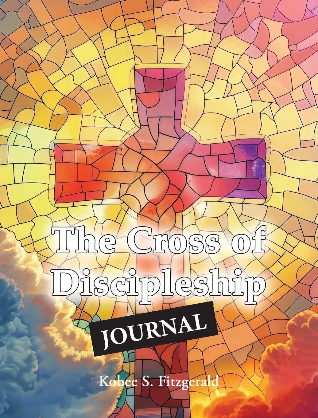 Vorderes Coverbild The Cross of Discipleship JOURNAL