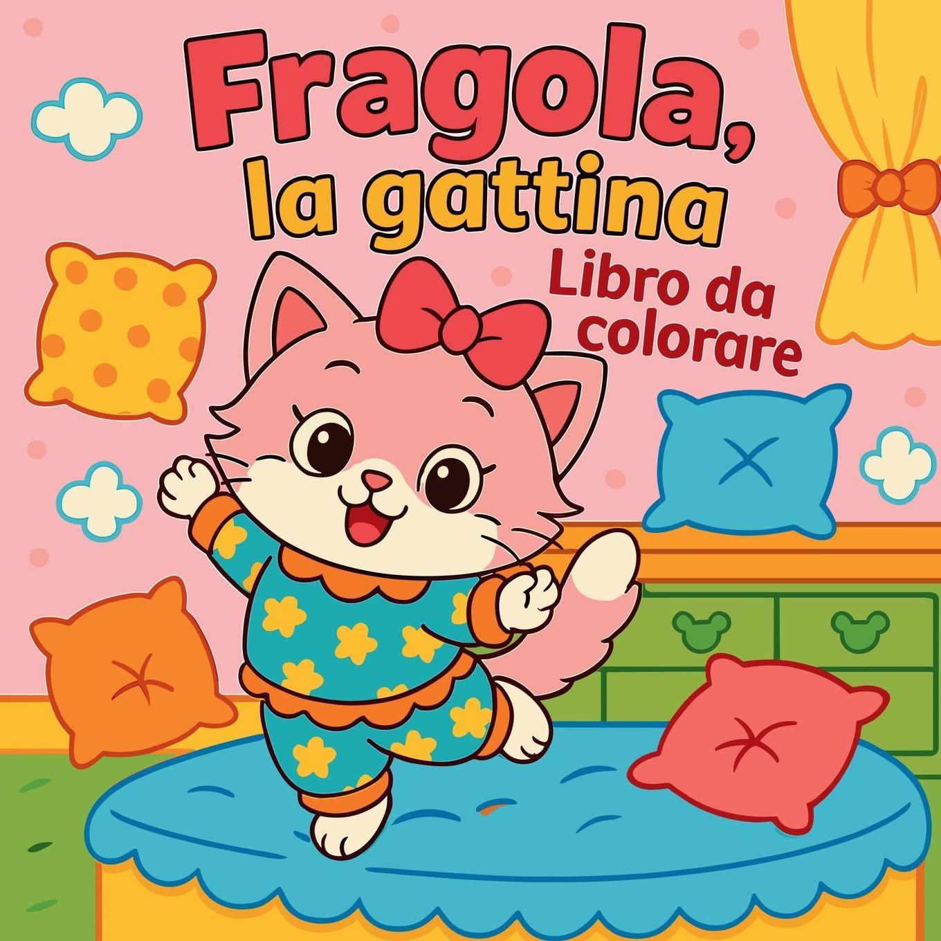 Vorderes Coverbild Fragola, la gattina - Libro da colorare