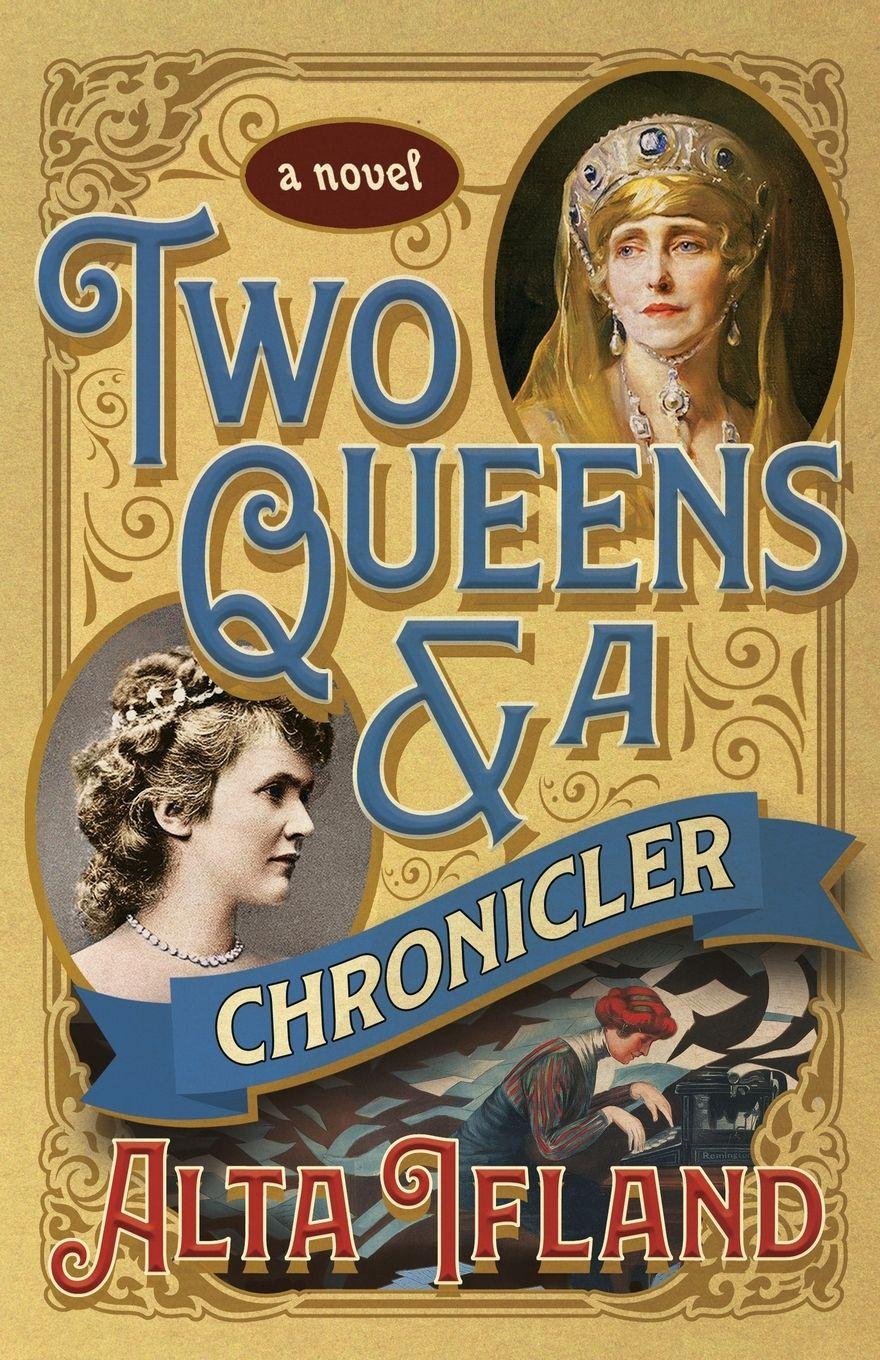 Vorderes Coverbild Two Queens and a Chronicler