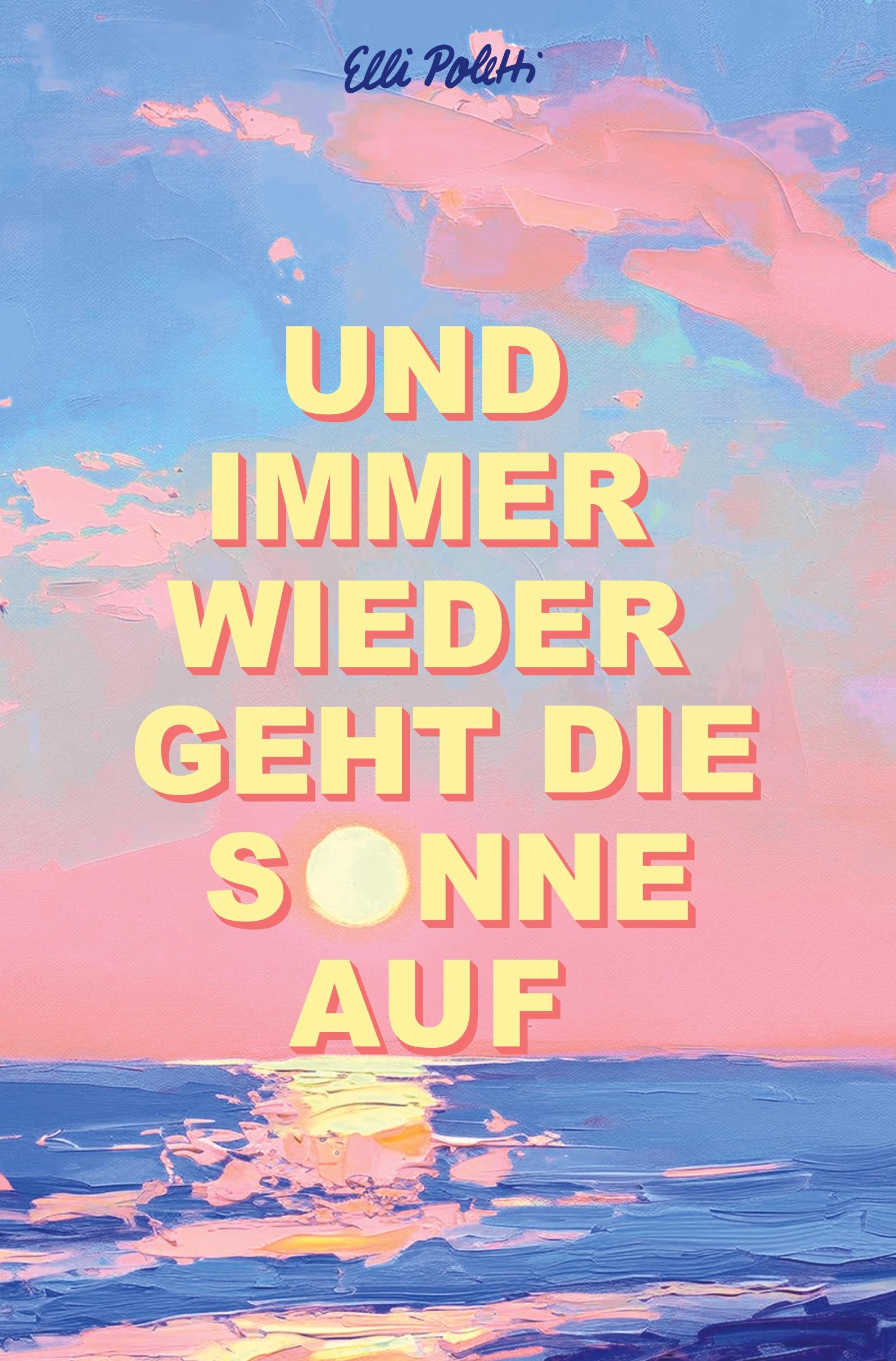 Vorderes Coverbild Und immer wieder geht die Sonne auf