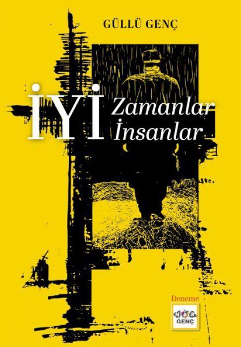 Vorderes Coverbild Iyi Zamanlar Iyi Insanlar