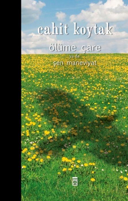 Vorderes Coverbild Ölüme Care Ya Da Sen Maneviyat Ciltli