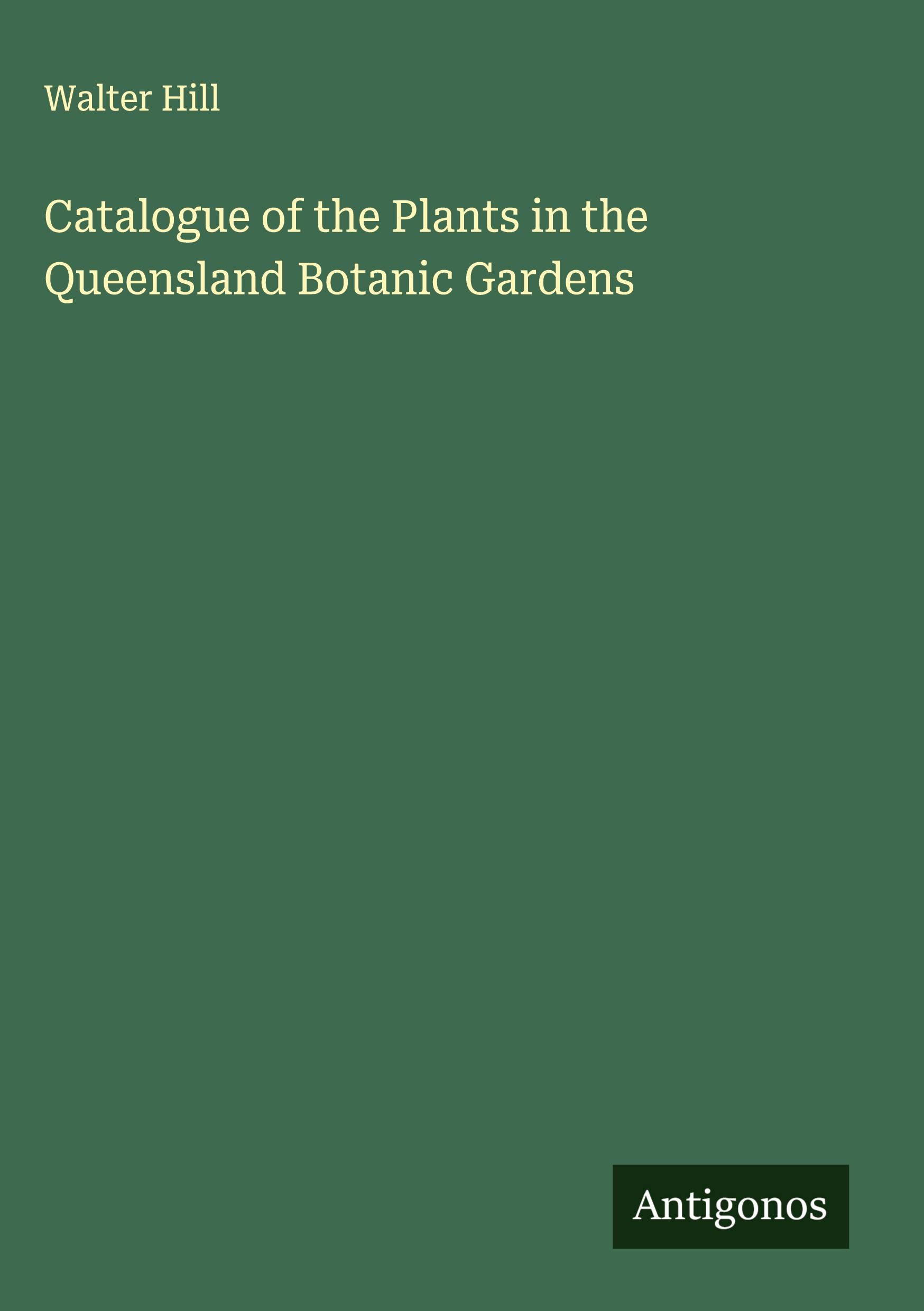 Vorderes Coverbild Catalogue of the Plants in the Queensland Botanic Gardens