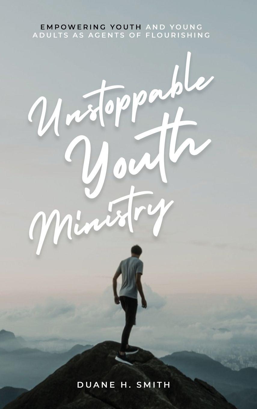 Vorderes Coverbild Unstoppable Youth Ministry