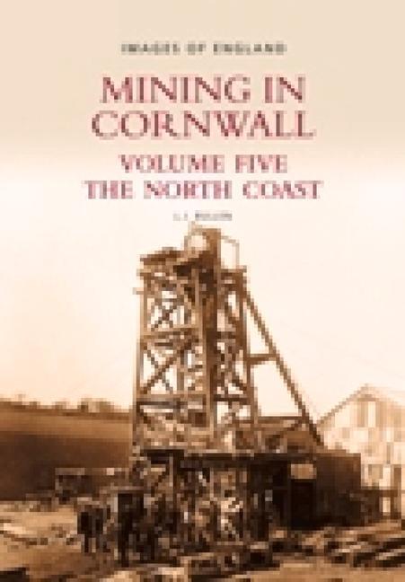 Vorderes Coverbild Mining in Cornwall Volume Five