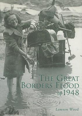 Vorderes Coverbild The Great Borders Flood of 1948