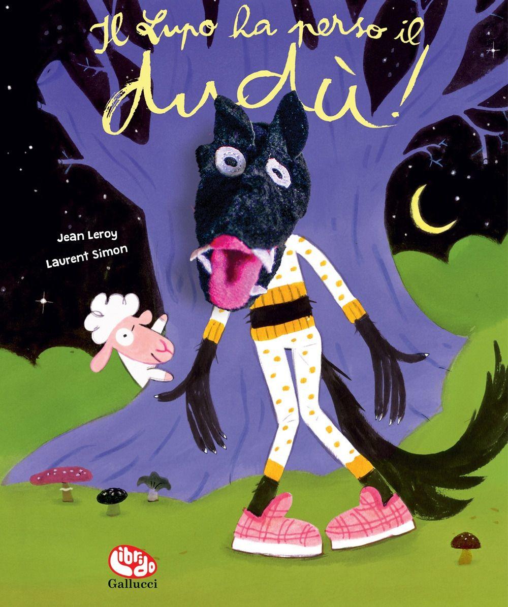 Vorderes Coverbild Il lupo ha perso il dudù