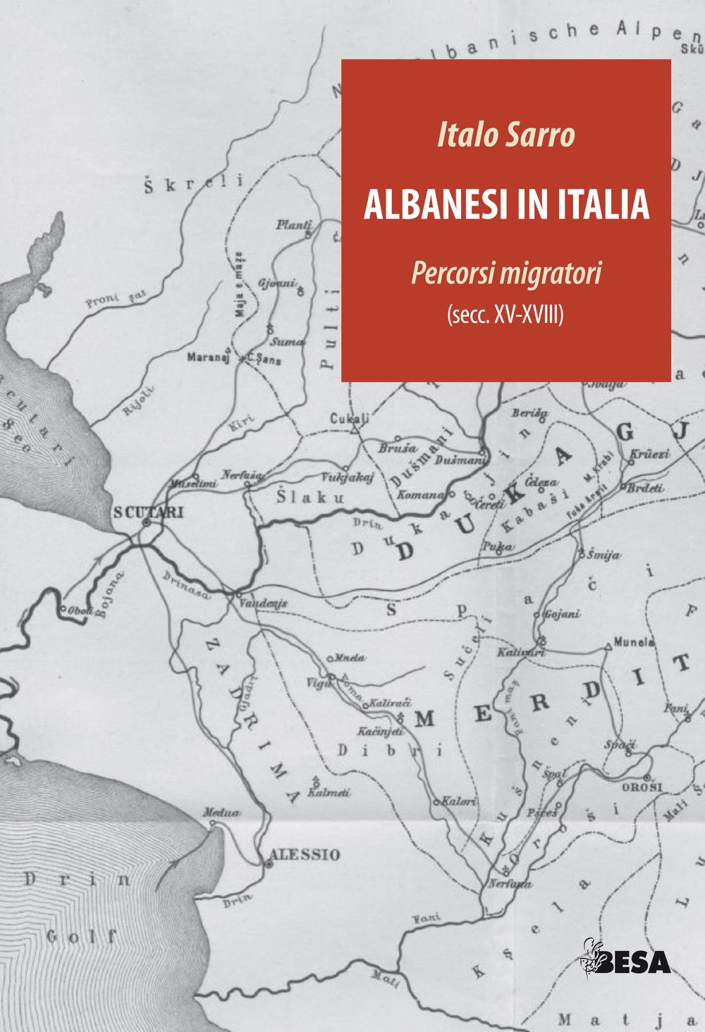 Vorderes Coverbild Albanesi in Italia. Percorsi migratori (secc.XV-XVIII)