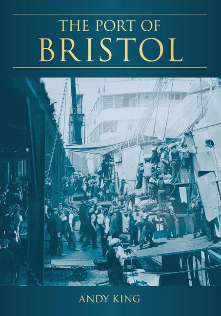 Vorderes Coverbild The Port of Bristol