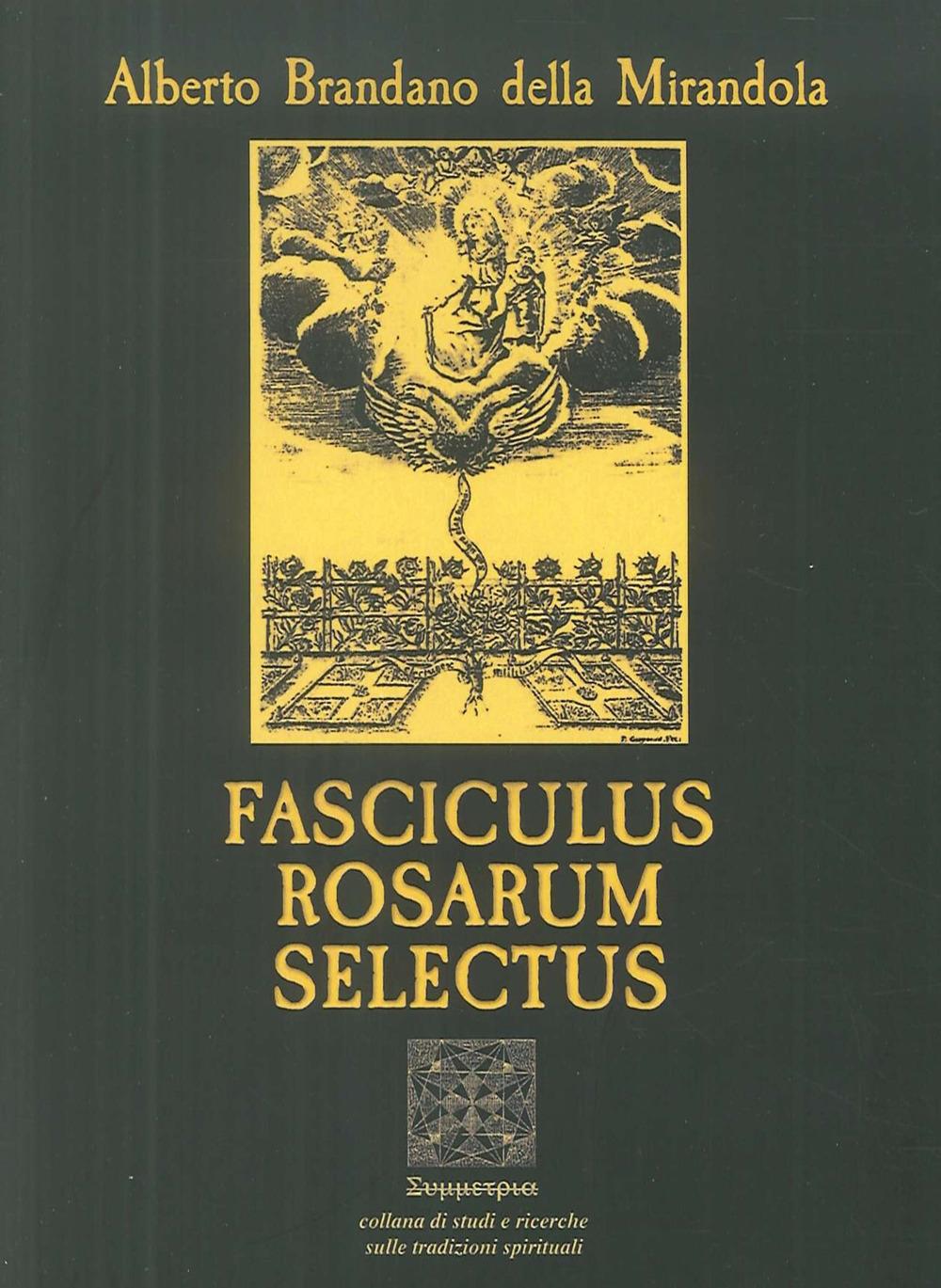 Vorderes Coverbild Fasciculus rosarum selectus