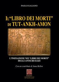 Vorderes Coverbild Il 'libro dei morti' di Tut-Ankh-Amon. L'iniziazione nei libri dei morti degli antichi Egizi