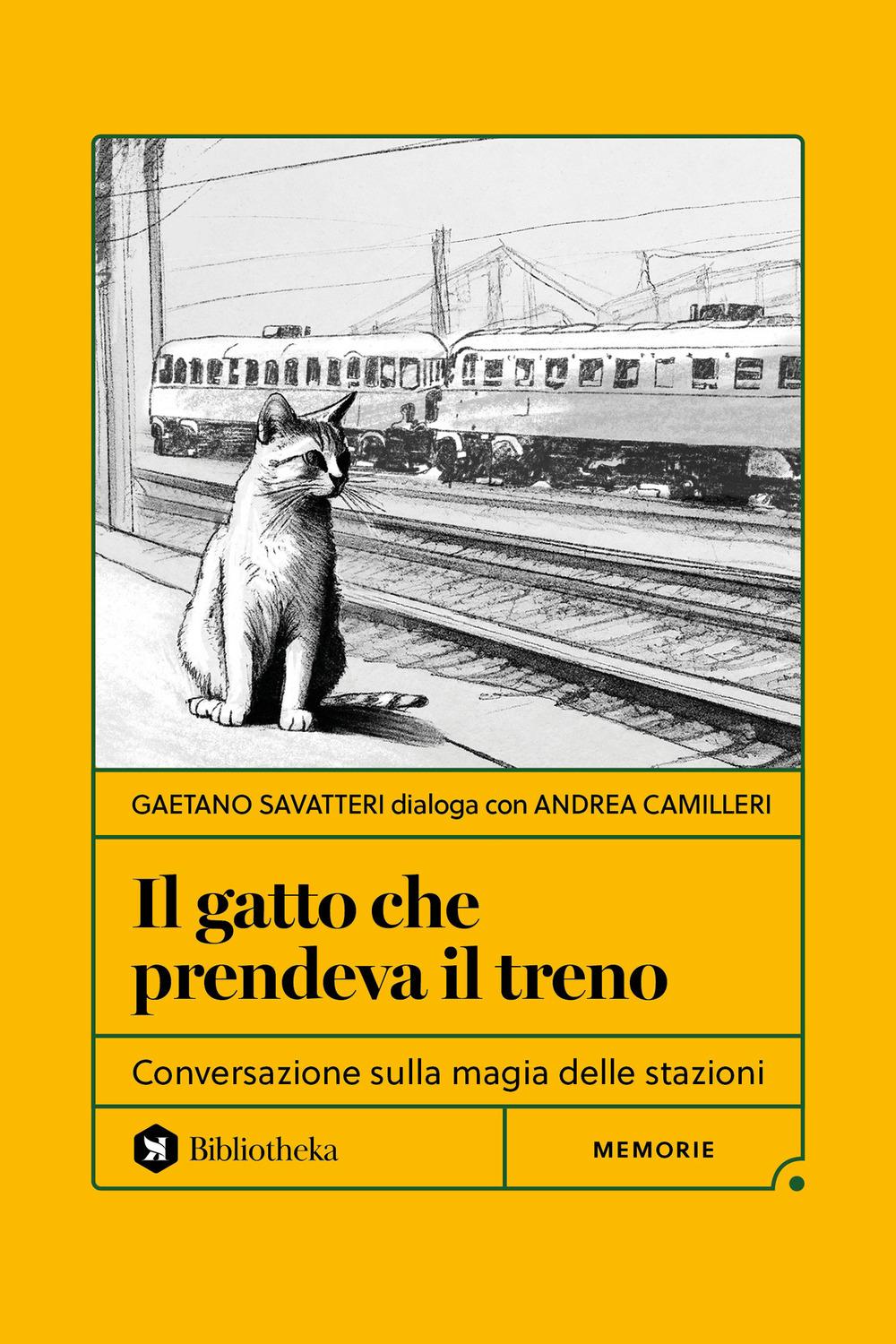 Vorderes Coverbild Il gatto che prendeva il treno. Conversazione sulla magia delle stazioni