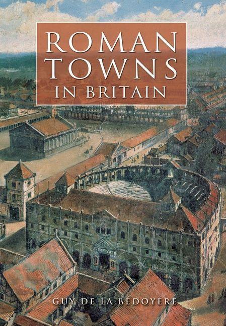 Vorderes Coverbild Roman Towns in Britain