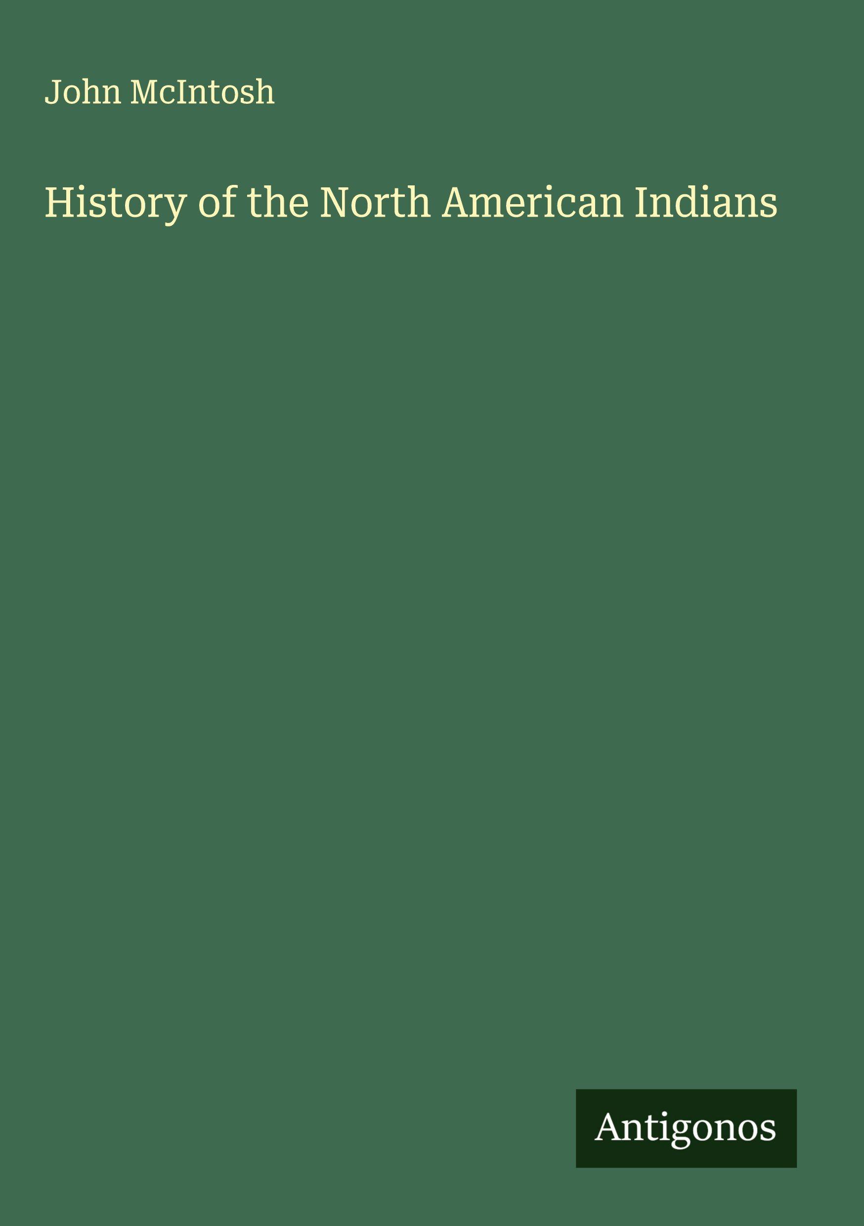 Vorderes Coverbild History of the North American Indians