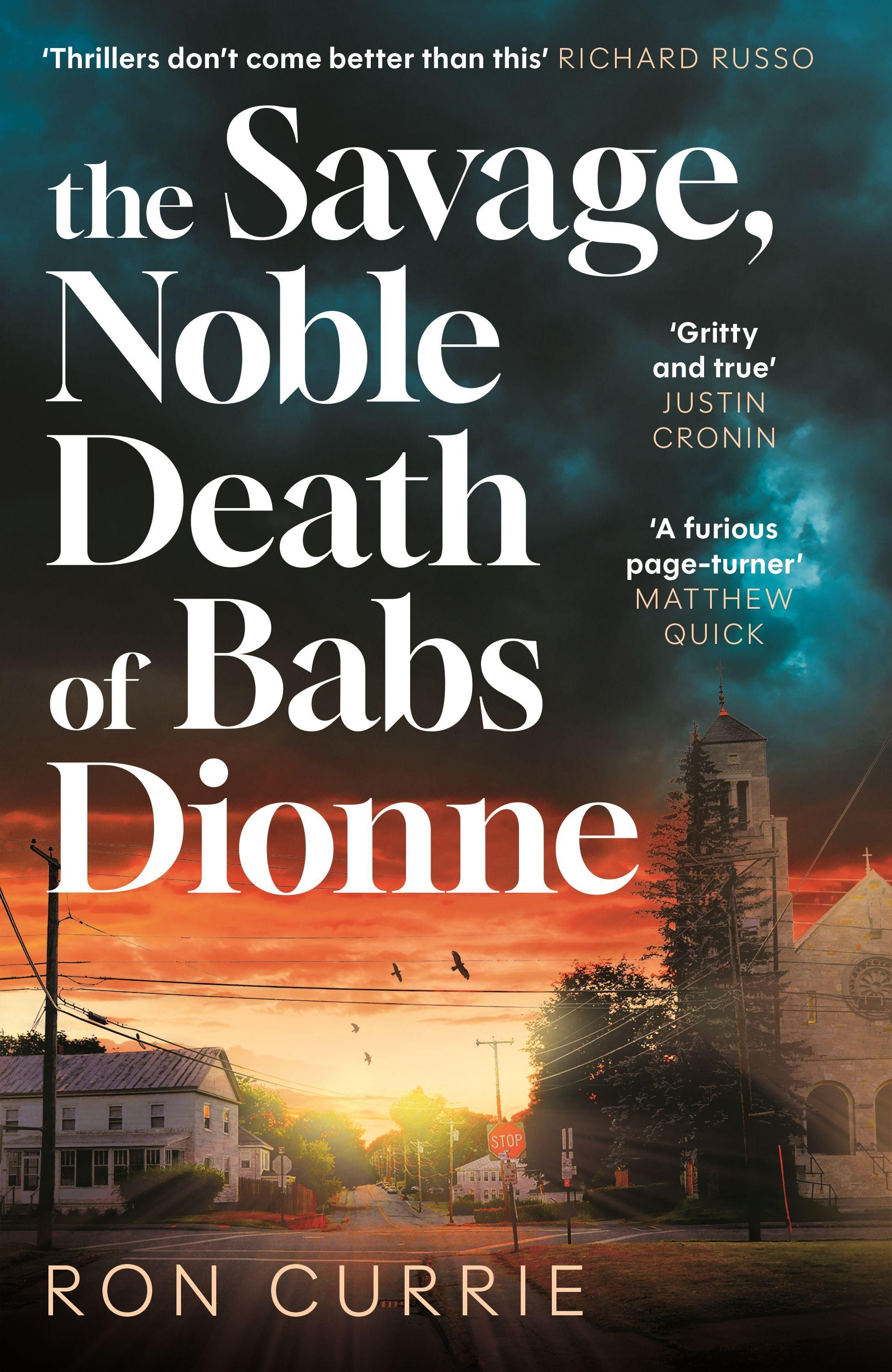 Vorderes Coverbild The Savage, Noble Death of Babs Dionne
