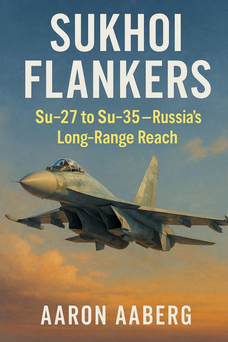 Vorderes Coverbild Sukhoi Flankers