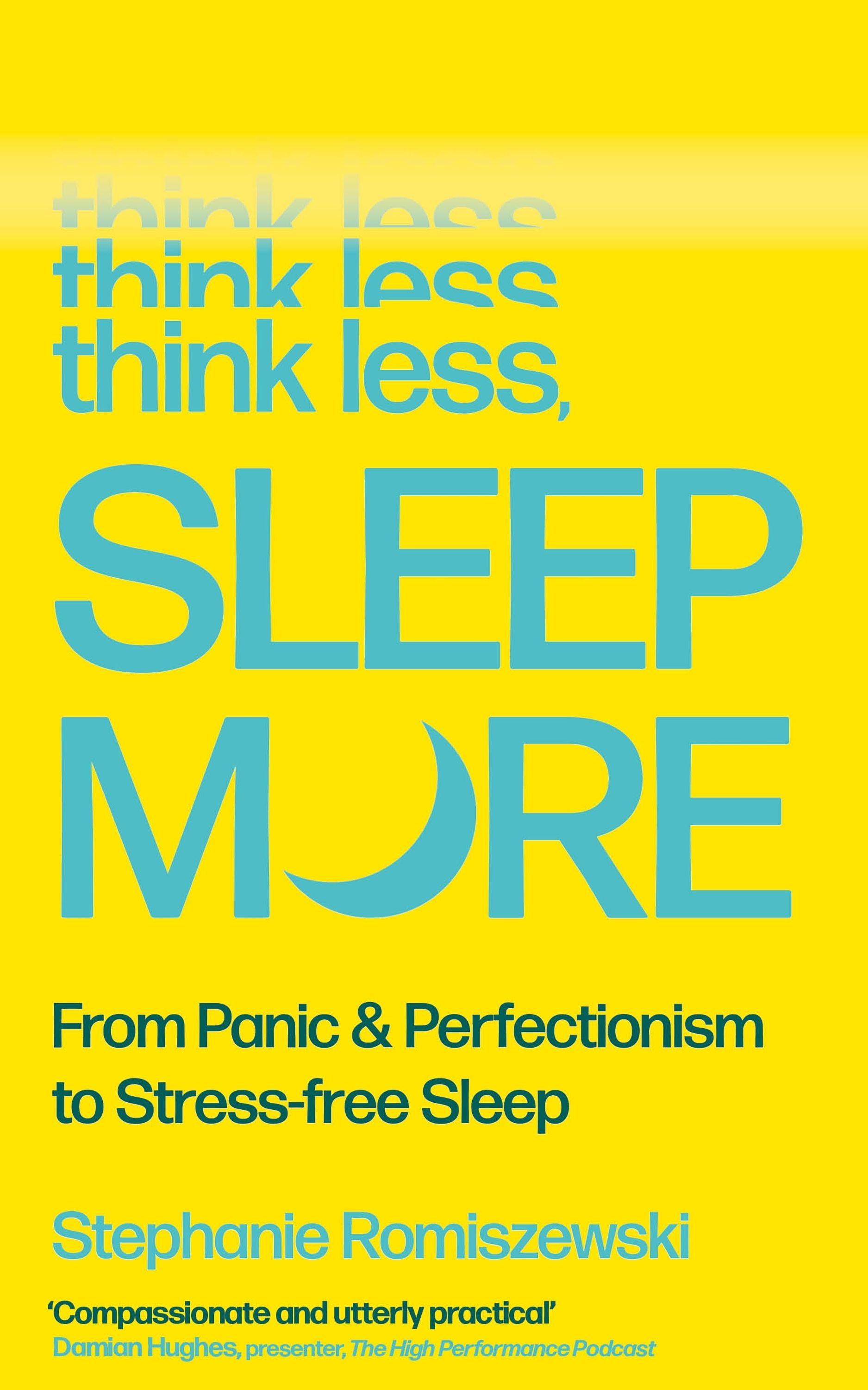 Vorderes Coverbild Think Less, Sleep More