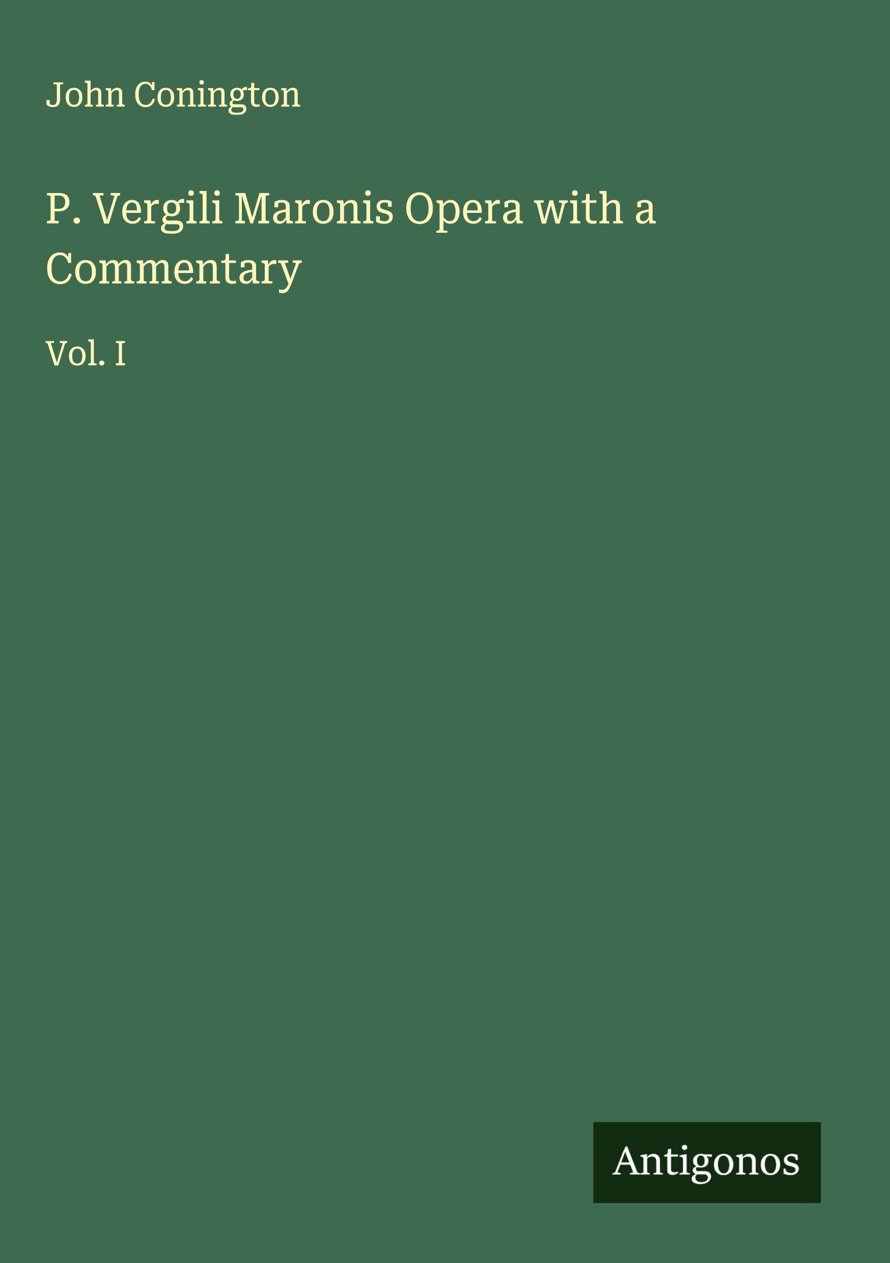 Vorderes Coverbild P. Vergili Maronis Opera with a Commentary