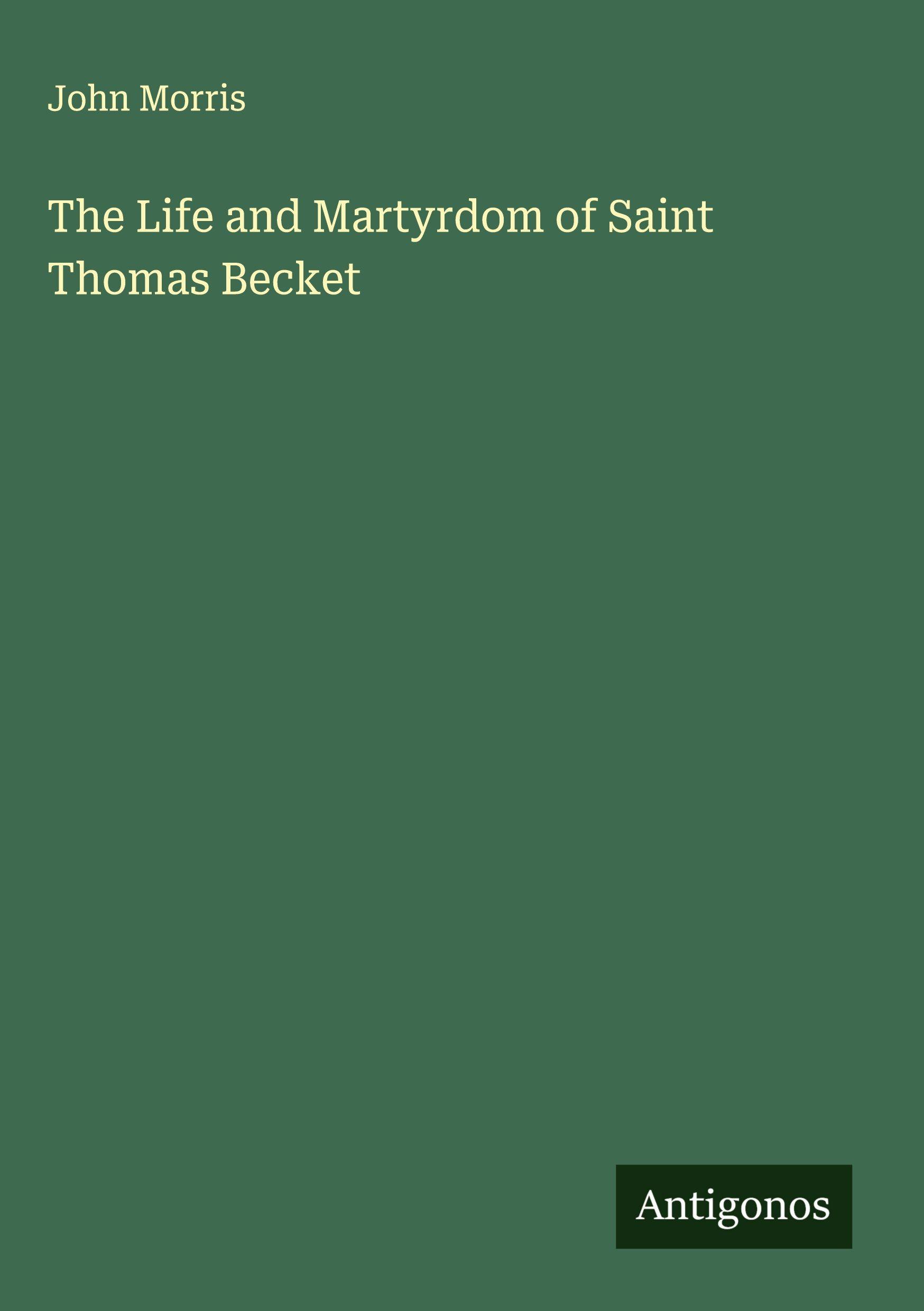 Vorderes Coverbild The Life and Martyrdom of Saint Thomas Becket