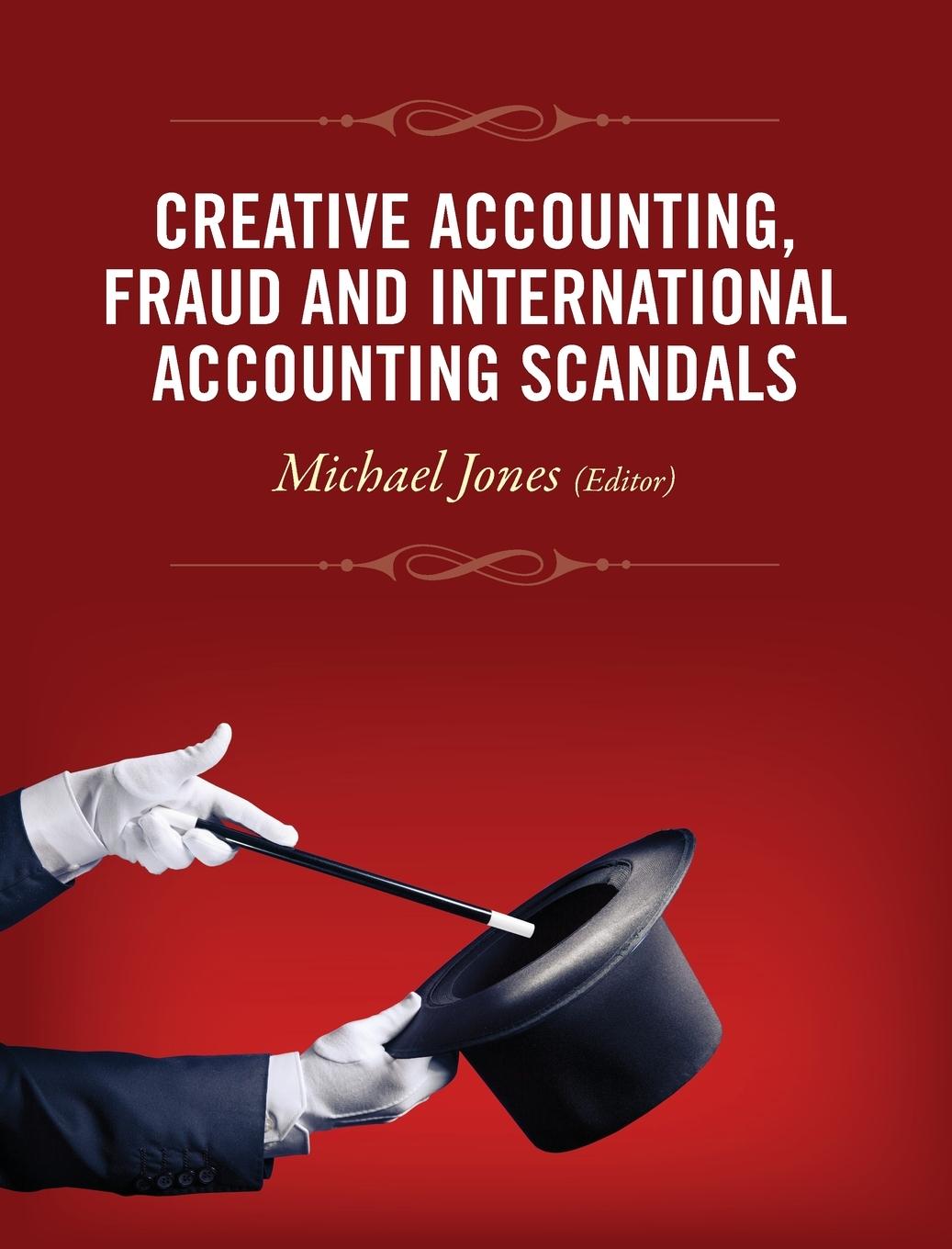 Vorderes Coverbild Creative Accounting, Fraud and International Accounting Scandals