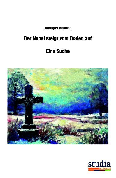 Vorderes Coverbild Der Nebel steigt vom Boden auf