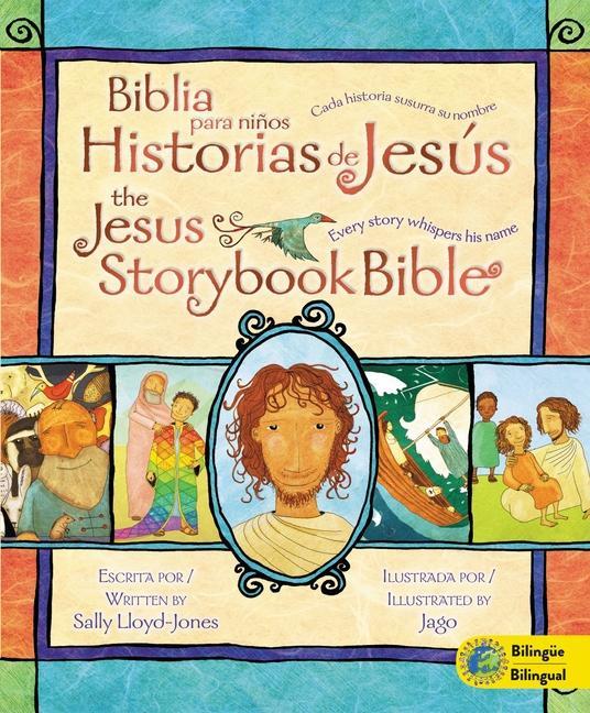 Vorderes Coverbild Jesus Storybook Bible (Bilingual) / Biblia Para Niños, Historias de Jesús (Bilingüe)