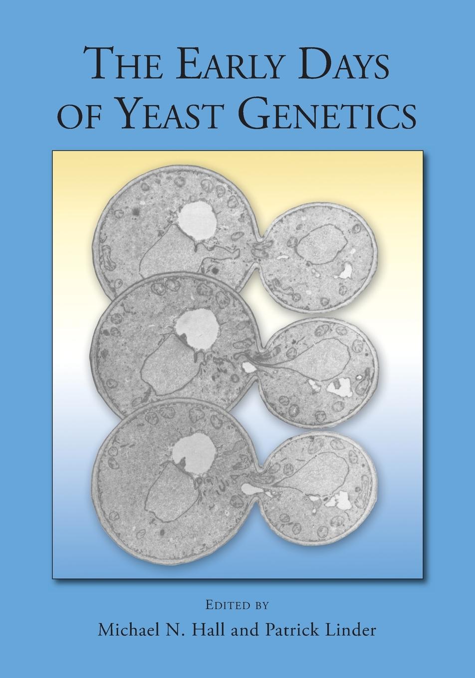 Vorderes Coverbild The Early Days of Yeast Genetics