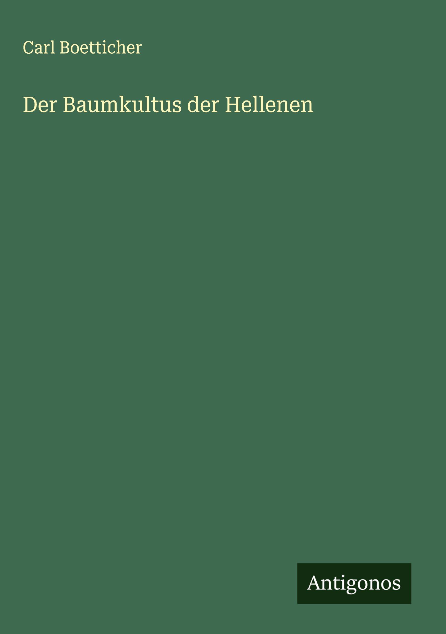 Vorderes Coverbild Der Baumkultus der Hellenen