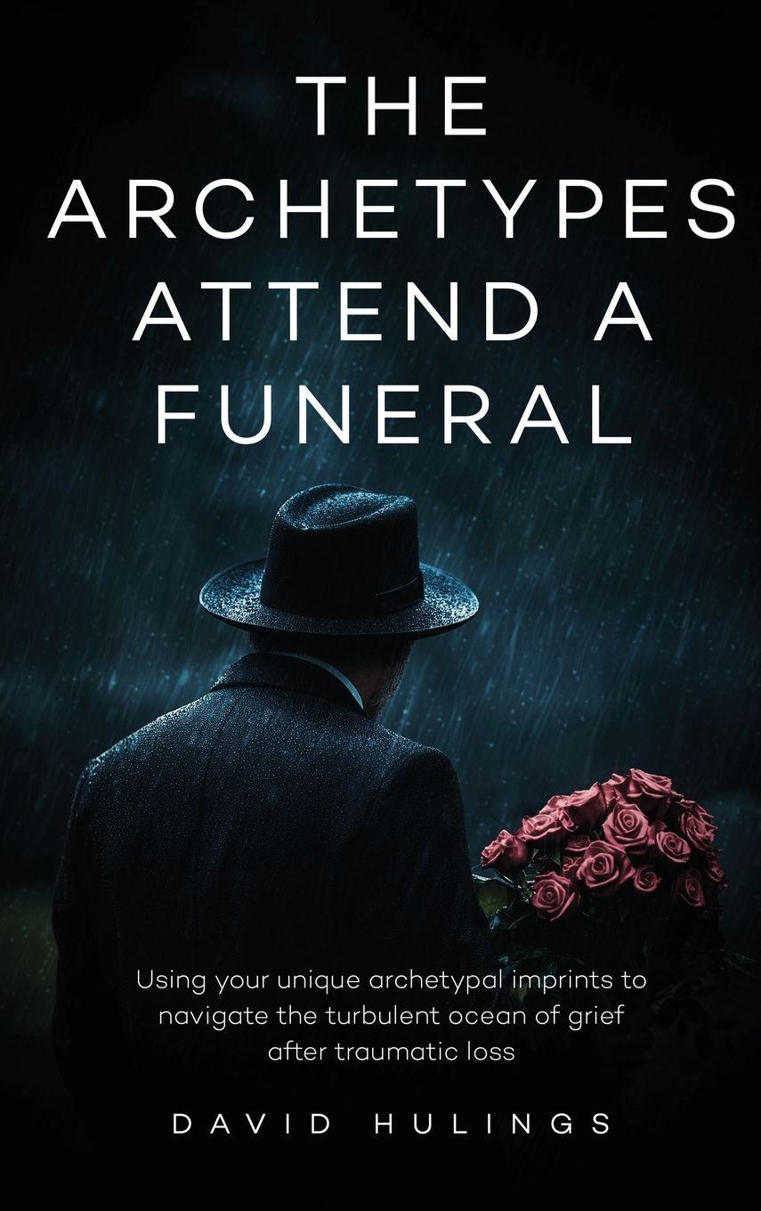 Vorderes Coverbild The Archetypes attend a Funeral